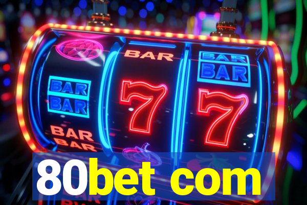 80bet com